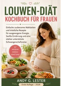 Louwen-diät Kochbuch für frauen