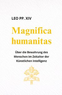 Magnifica Humanitas (ENZYKLIKA)