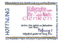 Kalligraphie / Hoffnung 1