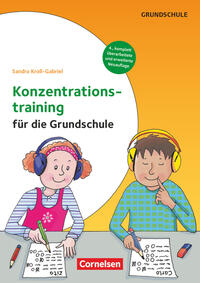 Konzentrationstraining für die Grundschule (4. Auflage, komplett überarbeitet und erweitert) - Klasse 1-4