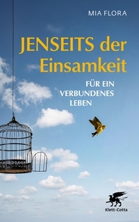 Jenseits der Einsamkeit
