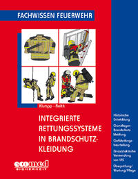 Integrierte Rettungssysteme in Brandschutzkleidung