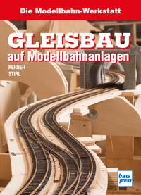 Gleisbau auf Modellbahnanlagen