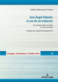 José Ángel Valente: la voz de un traductor