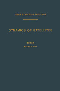 Dynamics of Satellites / Dynamique des Satellites