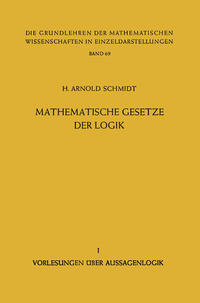 Mathematische Gesetze der Logik I