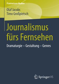 Journalismus fürs Fernsehen