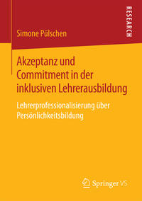 Akzeptanz und Commitment in der inklusiven Lehrerausbildung