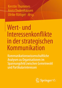 Wert- und Interessenkonflikte in der strategischen Kommunikation