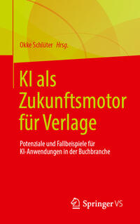 KI als Zukunftsmotor für Verlage