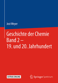 Geschichte der Chemie Band 2 – 19. und 20. Jahrhundert
