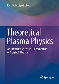 Theoretical Plasma Physics