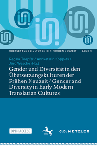 Gender und Diversität in den Übersetzungskulturen der Frühen Neuzeit / Gender and Diversity in Early Modern Translation Cultures