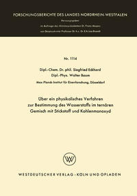 Über ein physikalisches Verfahren zur Bestimmung des Wasserstoffs im ternären Gemisch mit Stickstoff und Kohlenmonoxyd