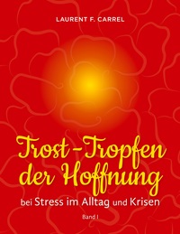 Trost-Tropfen der Hoffnung