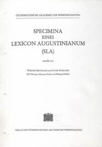 Specimina eines Lexicon Augustinianum (SLA). Erstellt auf den Grundlagen... / Specimina eines Lexicon Augustinianum (SLA). Erstellt auf den Grundlagen...
