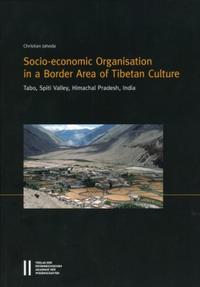 Socio-economic Organisation in a Border Area of Tibetan Culture