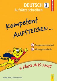 Kompetent Aufsteigen Deutsch 3 – Aufsätze schreiben