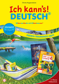 Ich kann's! - Ferien-Trainings-Heft Deutsch 4 mit Lösungen