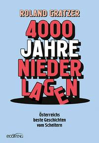 4000 Jahre Niederlagen