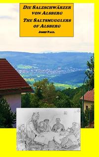 Die Salzschwärzer von Alsberg / The Saltsmugglers of Alsberg