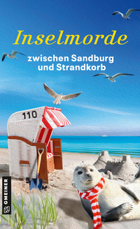 Inselmorde zwischen Sandburg und Strandkorb