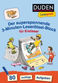 Duden Leseprofi – Der superspannende 3-Minuten-Leserätsel-Block für Erstleser