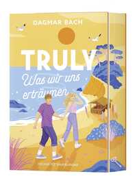 Truly – Was wir uns erträumen