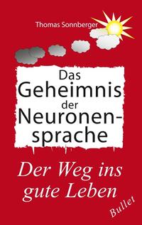 Das Geheimnis der Neuronensprache
