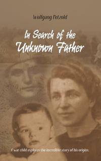 In Search of the Unknown Father