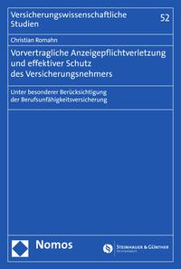 Vorvertragliche Anzeigepflichtverletzung und effektiver Schutz des Versicherungsnehmers