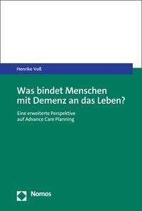 Was bindet Menschen mit Demenz an das Leben?