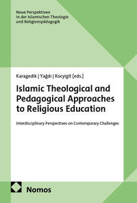 Islamic Theological and Pedagogical Approaches to Religious Education