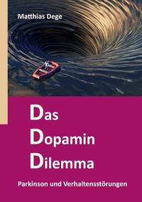 Das Dopamin Dilemma