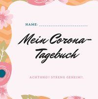 Mein Corona-Tagebuch