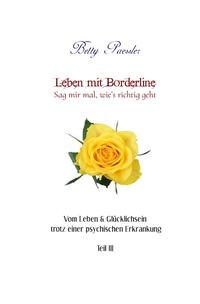 Leben mit Borderline – Sag mir mal, wie’s richtig geht