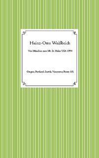 Von München zum Mt. St. Helen USA 1994