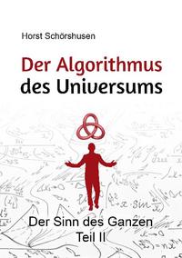 Der Algorithmus des Universums
