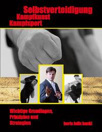 Kampfsport, Kampfkunst, Selbstverteidigung