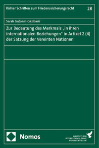 Zur Bedeutung des Merkmals „in ihren internationalen Beziehungen