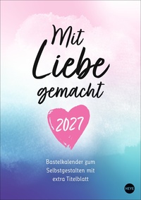 Kreativkalender Mit Liebe gemacht A4 2027