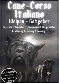 Cane Corso Italiano - Ratgeber