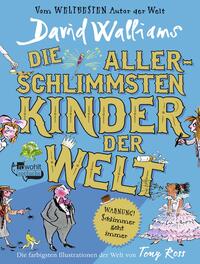 Die allerschlimmsten Kinder der Welt