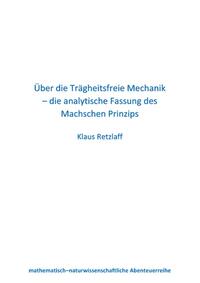 Über die Trägheitsfreie Mechanik – die analytische Fassung des Machschen Prinzips