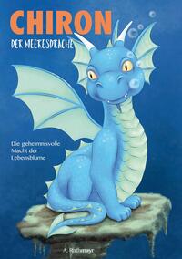 Chiron, der Meeresdrache