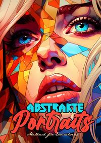 Abstrakte Portraits Malbuch für Erwachsene