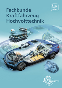 Fachkunde Kraftfahrzeug Hochvolttechnik