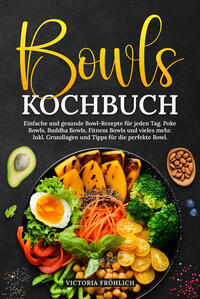 Bowls Kochbuch