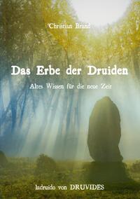 Das Erbe der Druiden
