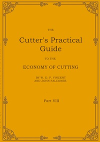 The Cutter's Practical Guide, Part 8